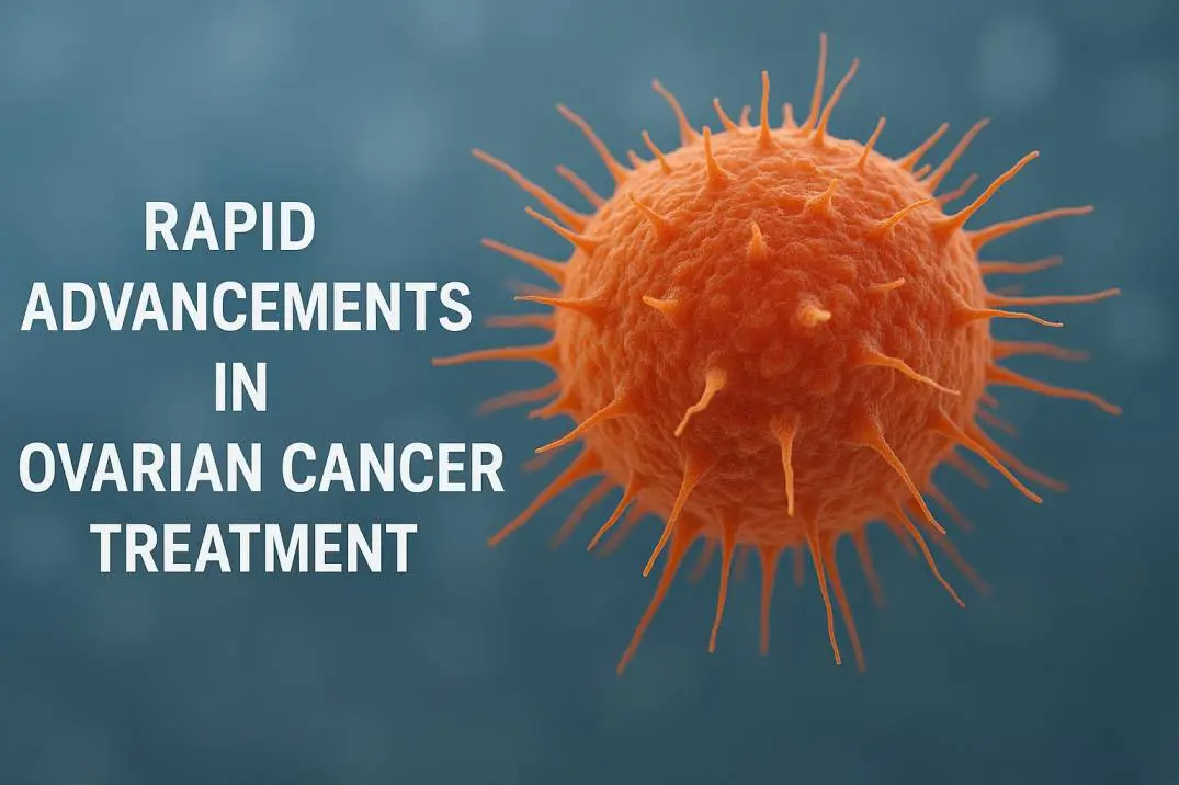 Rapid advancements in ovarian cancer treatment